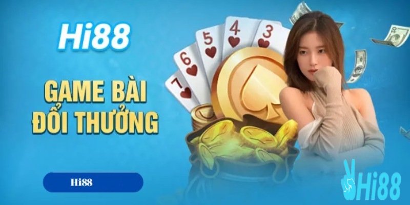 Sự thu hút của các game bài Hi88 đã khiến nhiều bet thủ mê mẩn